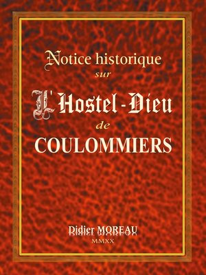 cover image of Notice Historique sur  l'Hostel-Dieu de Coulommiers